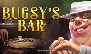 Bugsy's Bar 665bet